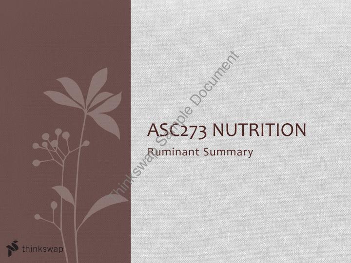 Ruminant Nutrition Summary | ASC273 - Animal Nutrition - CSU | Thinkswap